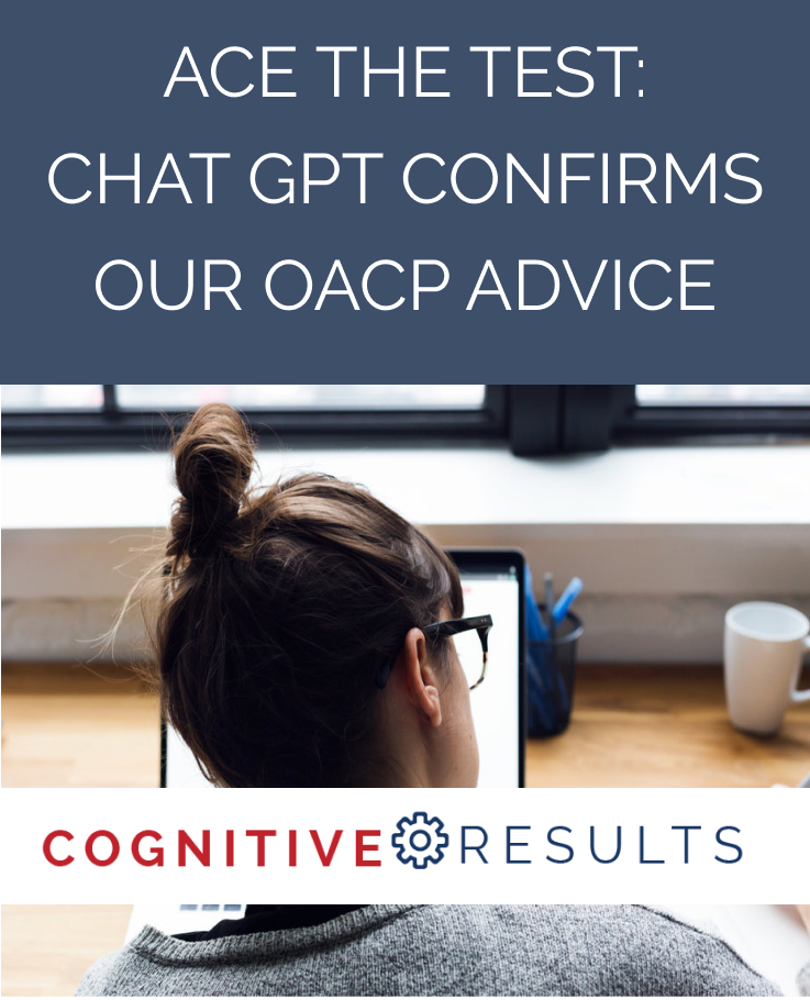 Ace the Test: Chat GPT Confirms Our OACP Advice