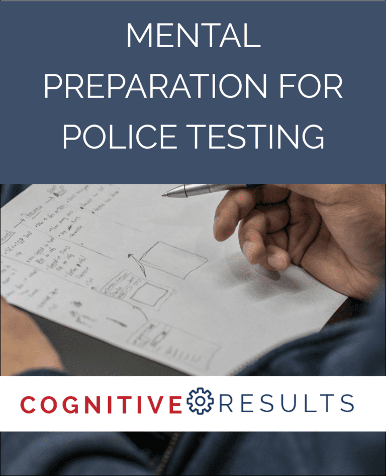 Mental preparation for police testing.